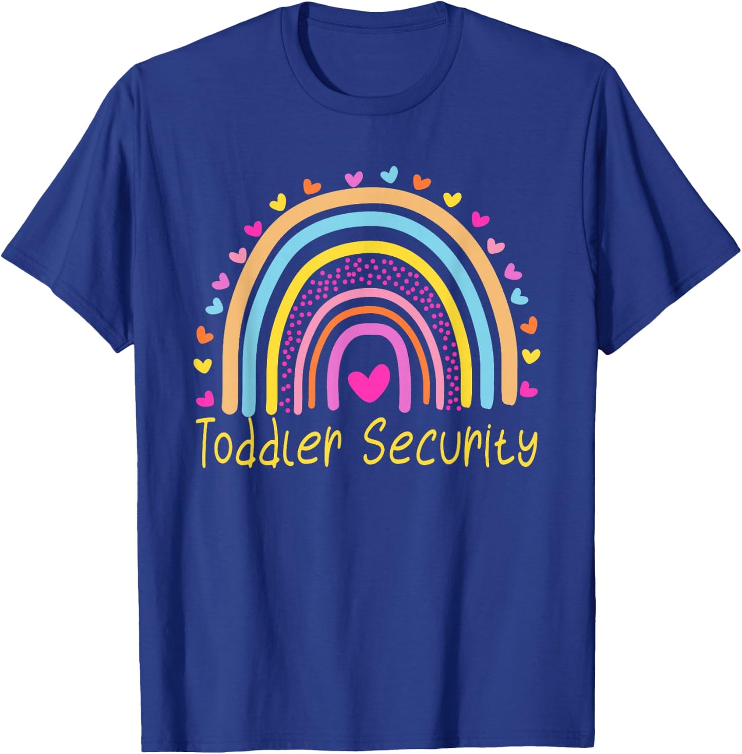 Toddler Security Daycare Provider Teacher Rainbow T-Shirt - T-Shirt | Royal