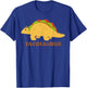 TACOSAURUS | Funny Mexican Tacos Dino Lovers Gift T-Shirt - T-Shirt | Royal
