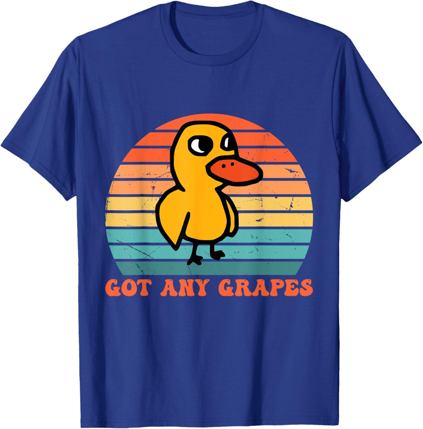 Got Any Grapes Duck Vintage Design T-Shirt - T-Shirt | Royal