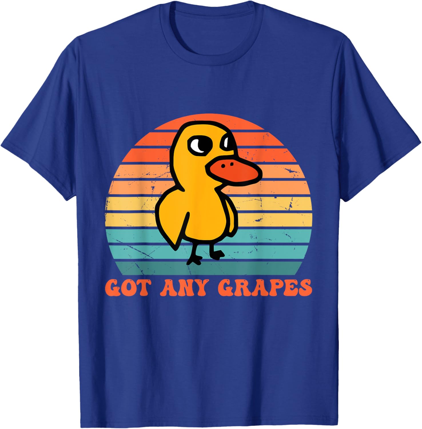 Got Any Grapes Duck Vintage Design T-Shirt - T-Shirt | Royal