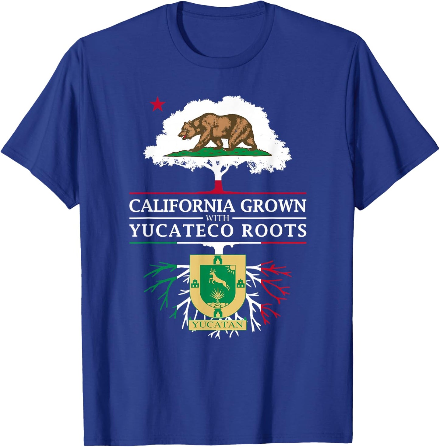 California Grown with Yucateco Roots - Yucatan T-Shirt - T-Shirt | Royal