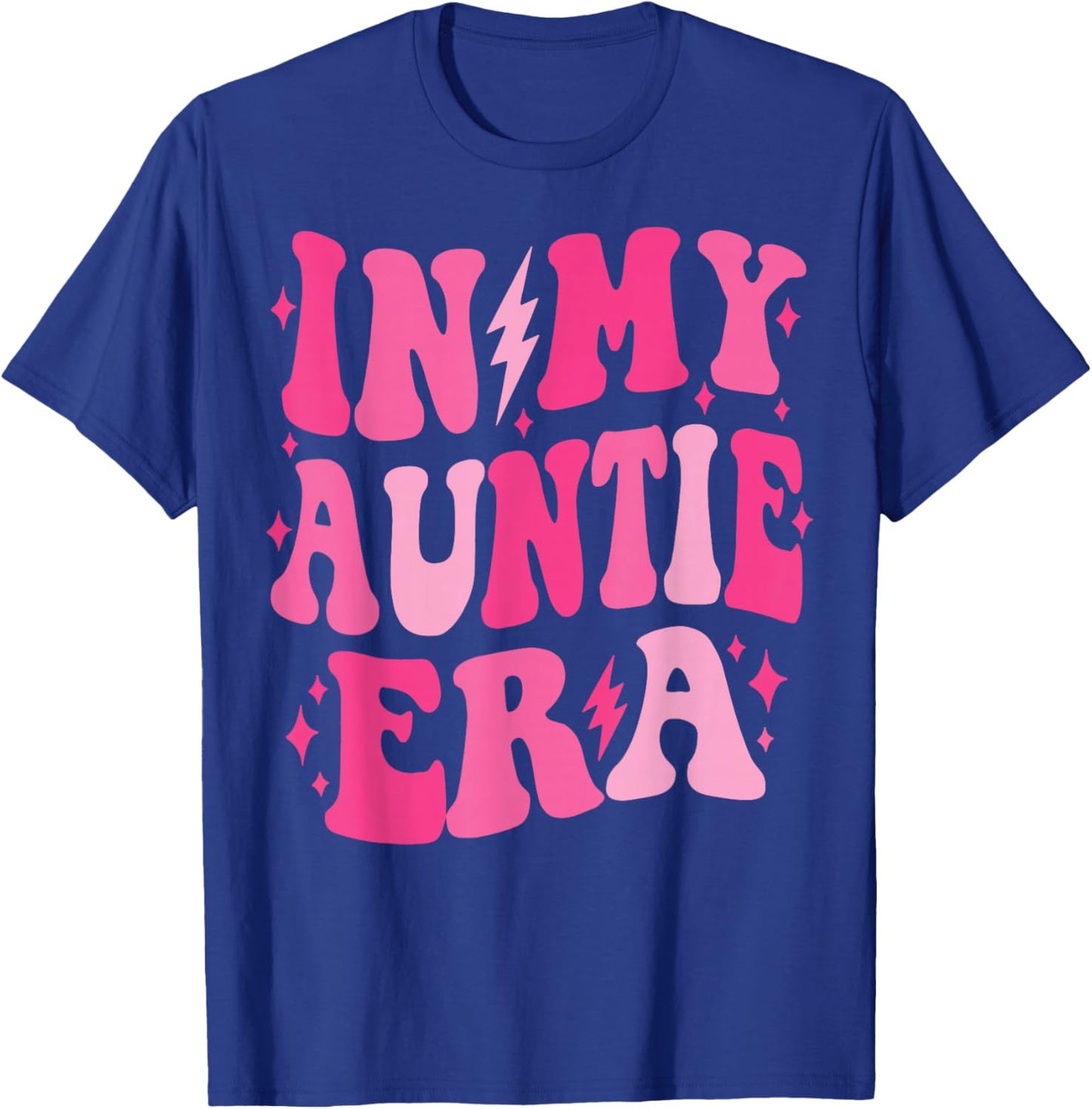 In My Auntie Era Shirt Women Aunt Era Mother's Day T-Shirt - T-Shirt | Royal