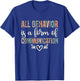 All Behavior Is A Form Of Communication ABA Therapist T-Shirt - T-Shirt | Royal