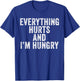 Funny Everything Hurts I'm Hungry Vintage Women's X-Small Black Modern Letter Print Short Sleeve Lightweight Classic Fit Everything Hurts I'm Hungry Funny Running Marathon Runner T-Shirt - T-Shirt | Royal