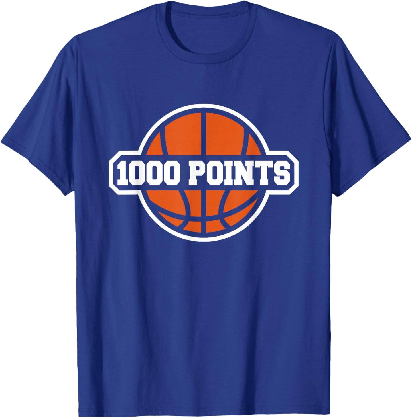 1000 Points Basketball Scorer High School Basketball Player T-Shirt - T-Shirt | Royal