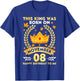 This King Was Born On November 08 Happy Birthday To Me Daddy T-Shirt - T-Shirt | Royal