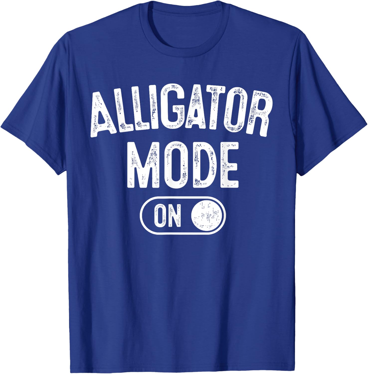 Alligator Mode On Costume Funny Swamp King Gift Animal Lover T-Shirt - T-Shirt | Royal
