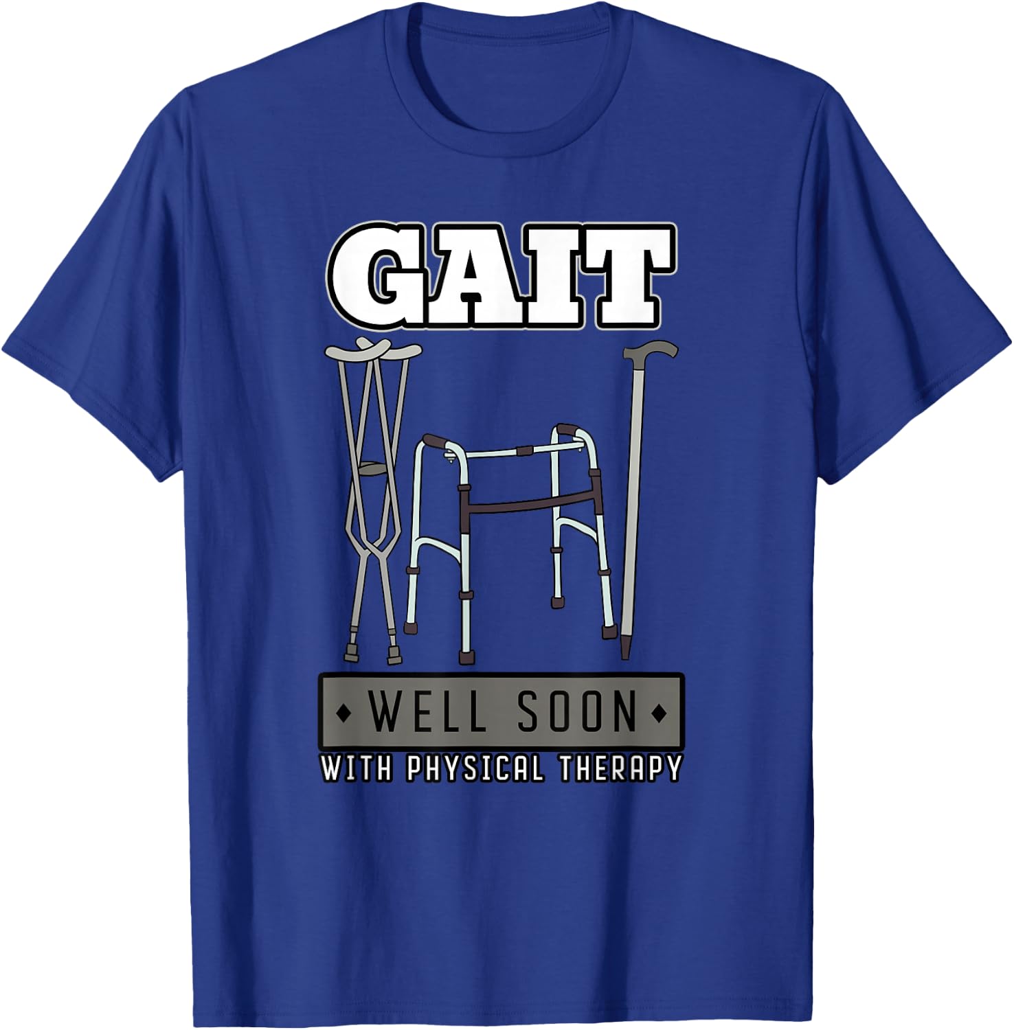 Physical Therapist Physiotherapy Medical Staff Gait Gift T-Shirt - T-Shirt | Royal