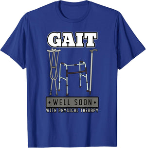 Physical Therapist Physiotherapy Medical Staff Gait Gift T-Shirt - T-Shirt | Royal