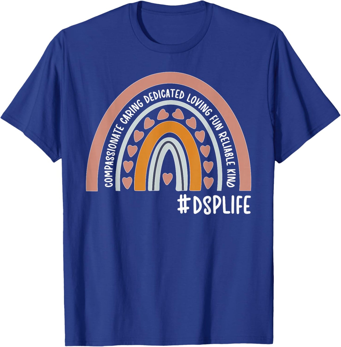 DSP Life Direct Support Professional Rainbow T-Shirt - T-Shirt | Royal