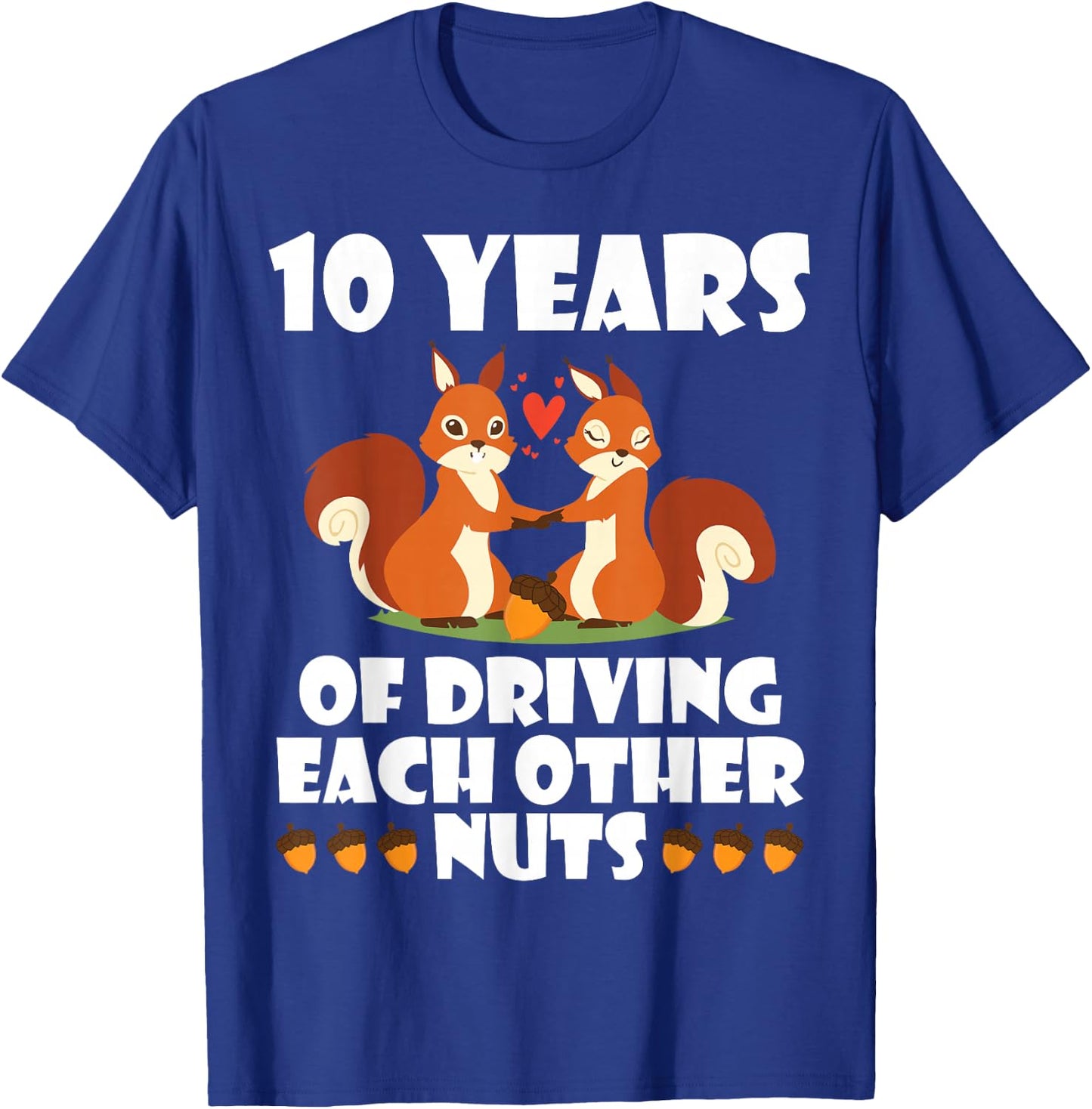Fox Husband Wife Married 10 Years, Driving Each Other Crazy T-Shirt - T-Shirt | Royal