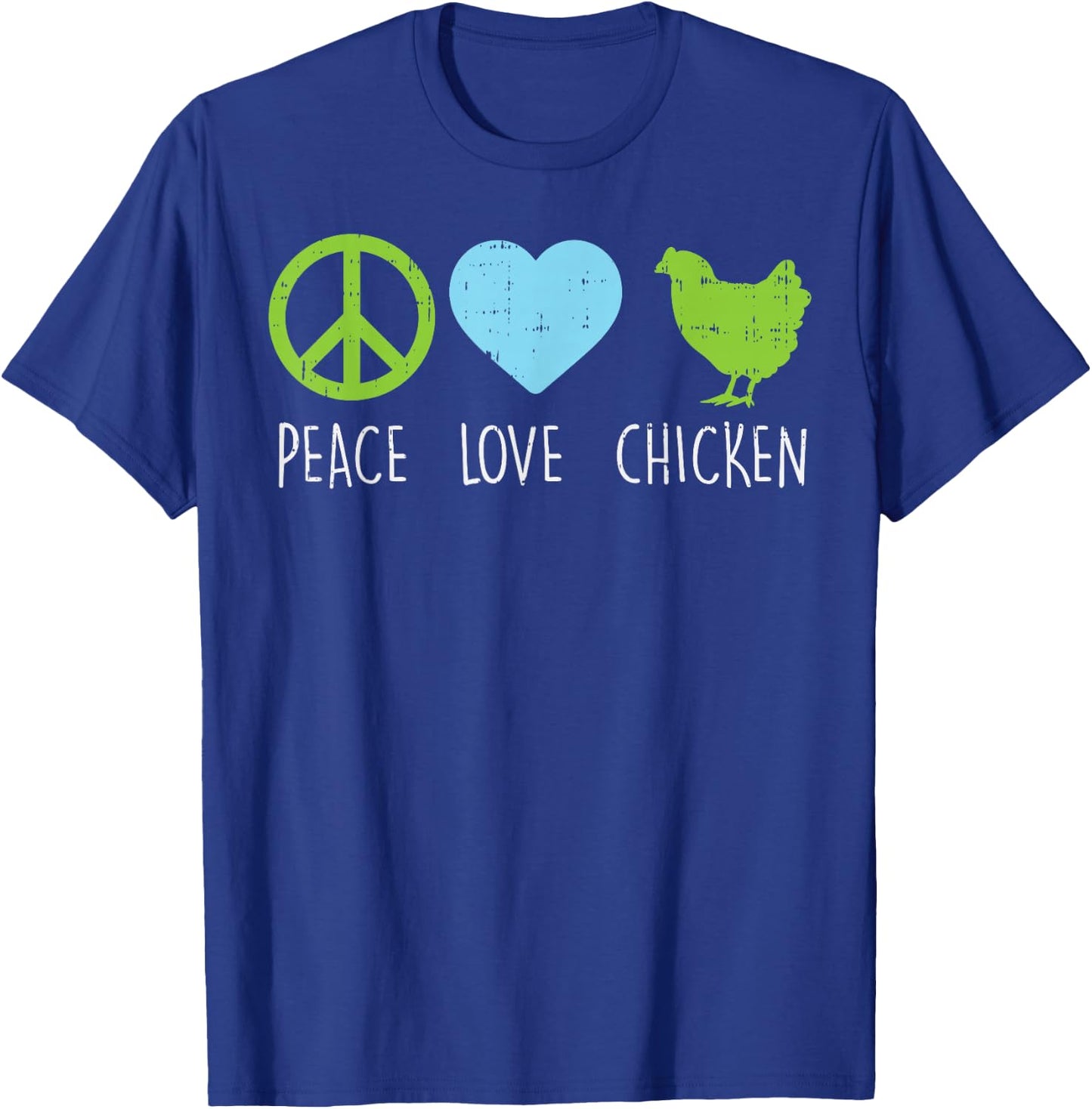 Peace Love Chicken Hippie Farming Farm Animal Farmer Gift T-Shirt - T-Shirt | Royal