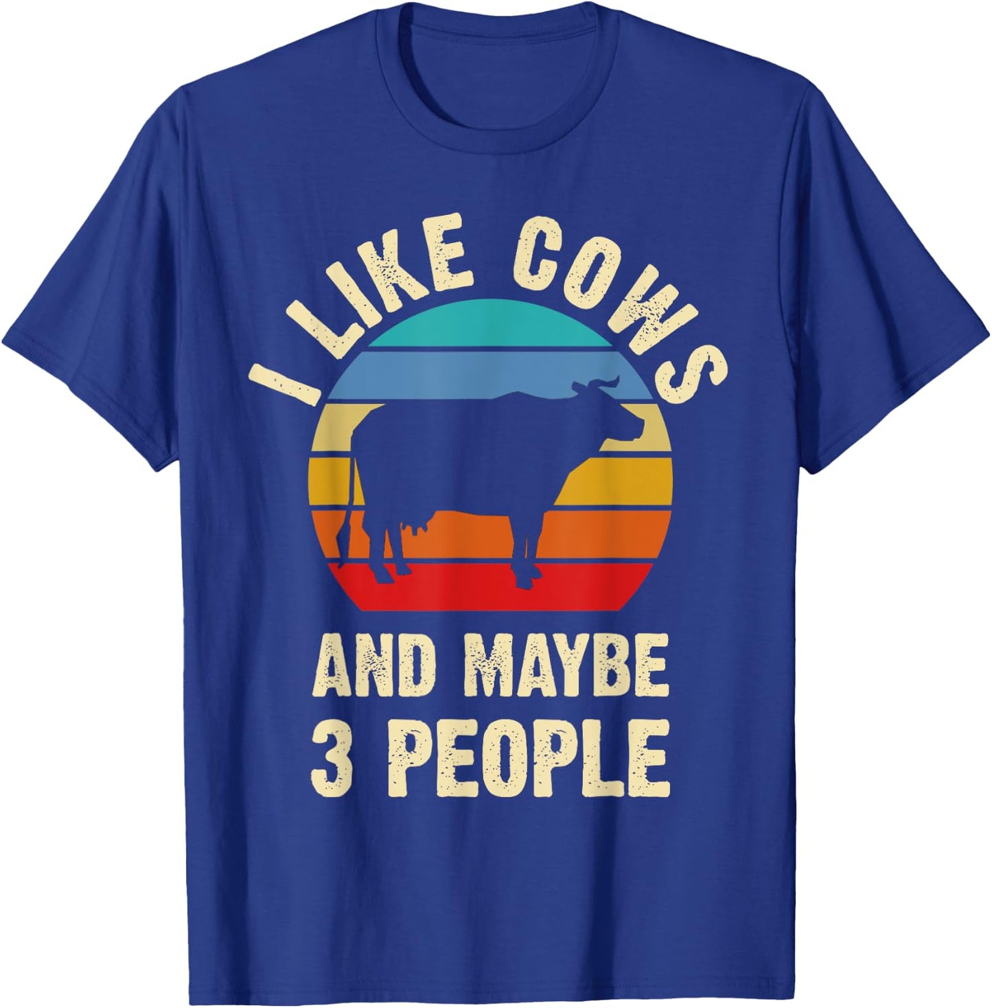 I like Cows and maybe 3 people funny vintage Farm theme T-Shirt - T-Shirt | Royal