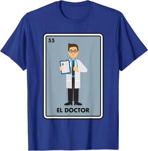 Mexican The Doctor Medical El Doctor Mexican Bingo Card T-Shirt - T-Shirt | Royal