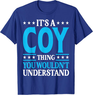 It's A Coy Thing Personal Name Funny Coy T-Shirt - T-Shirt | Royal