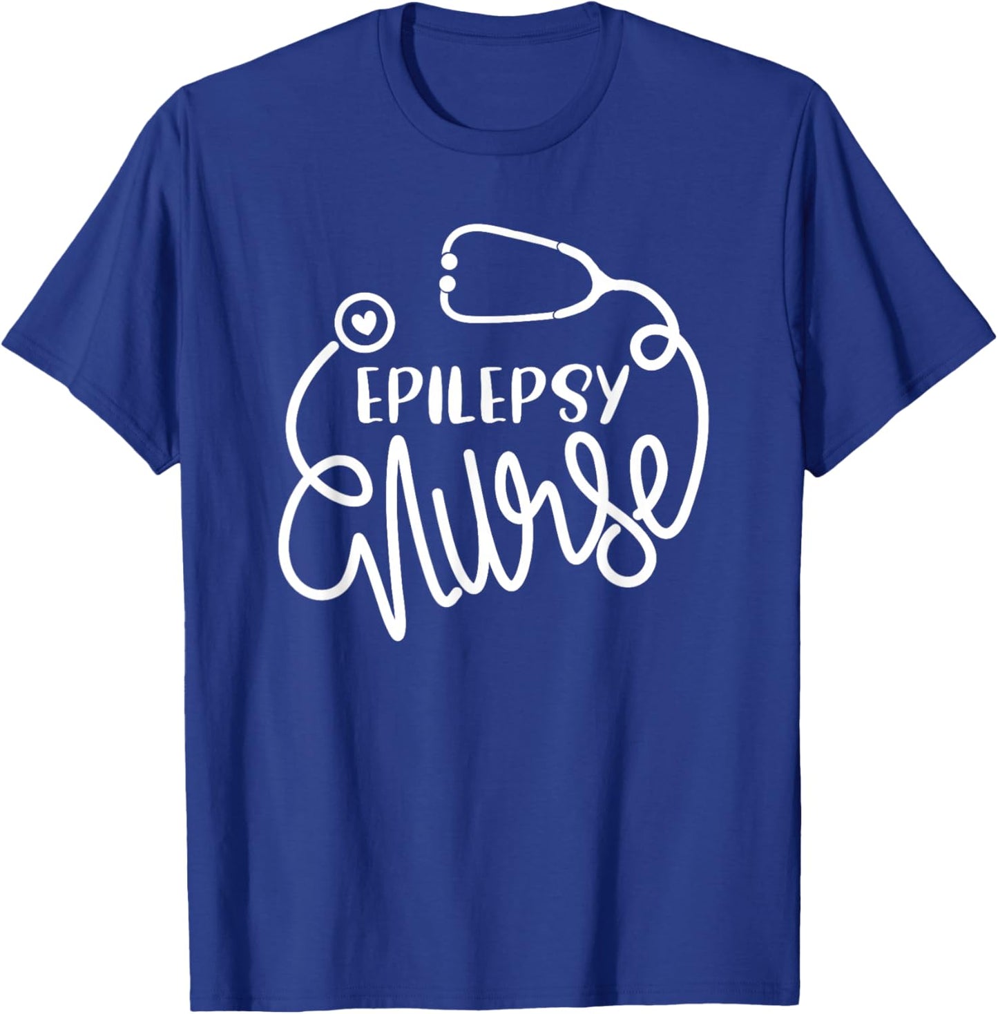 Epilepsy Nurse Cute Seizure Disorder Nursing Department RN T-Shirt - T-Shirt | Royal
