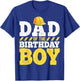 Dad of the Birthday Boy Construction Birthday Party Hat Men T-Shirt - T-Shirt | Royal