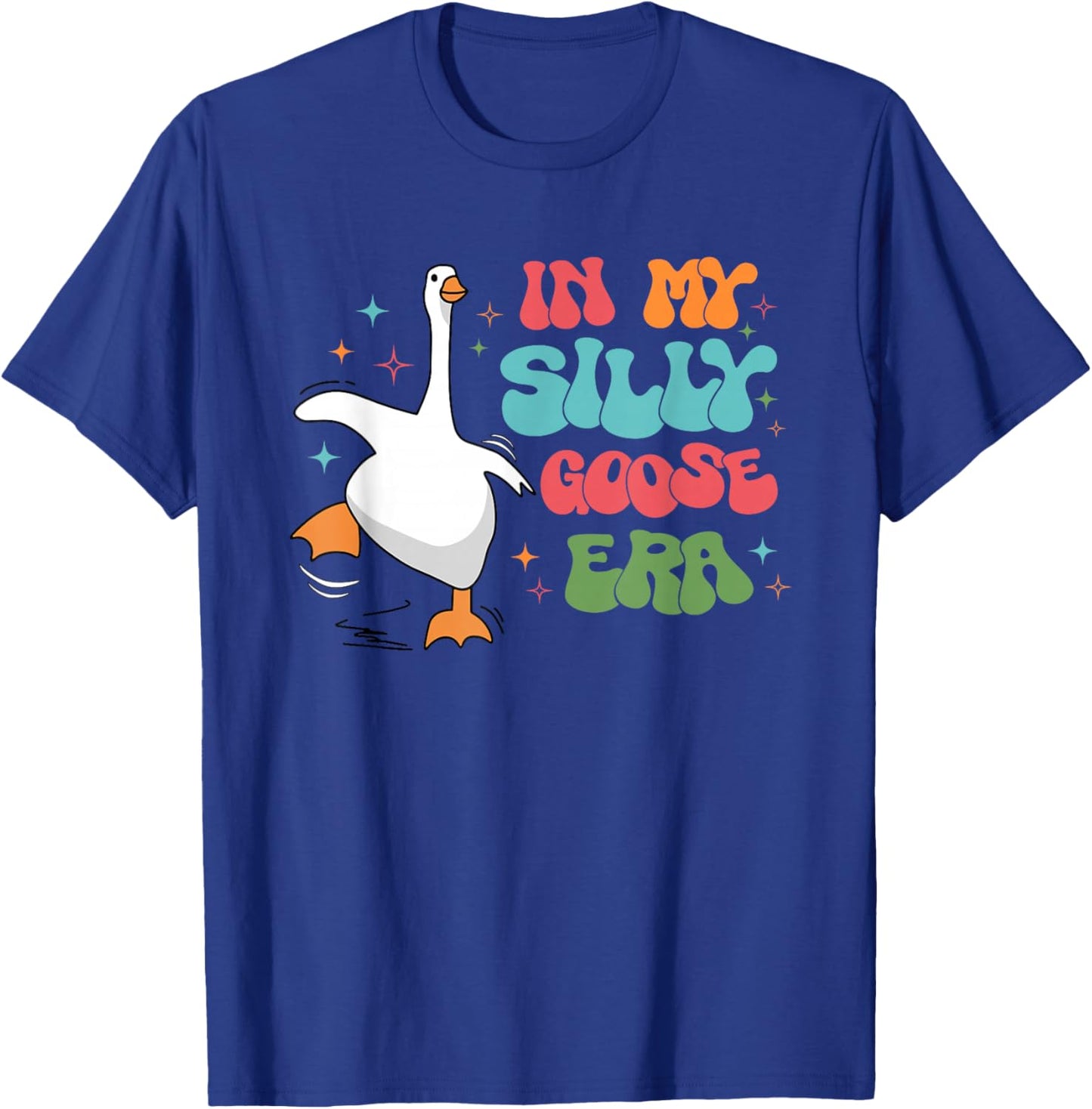 In My Silly Goose Era Retro Groovy Duck Saying Goose Meme T-Shirt - T-Shirt | Royal