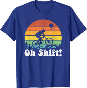 Oh Shift Funny Mountain Bike Rider Biking Retro Cycling Gift T-Shirt - T-Shirt | Royal