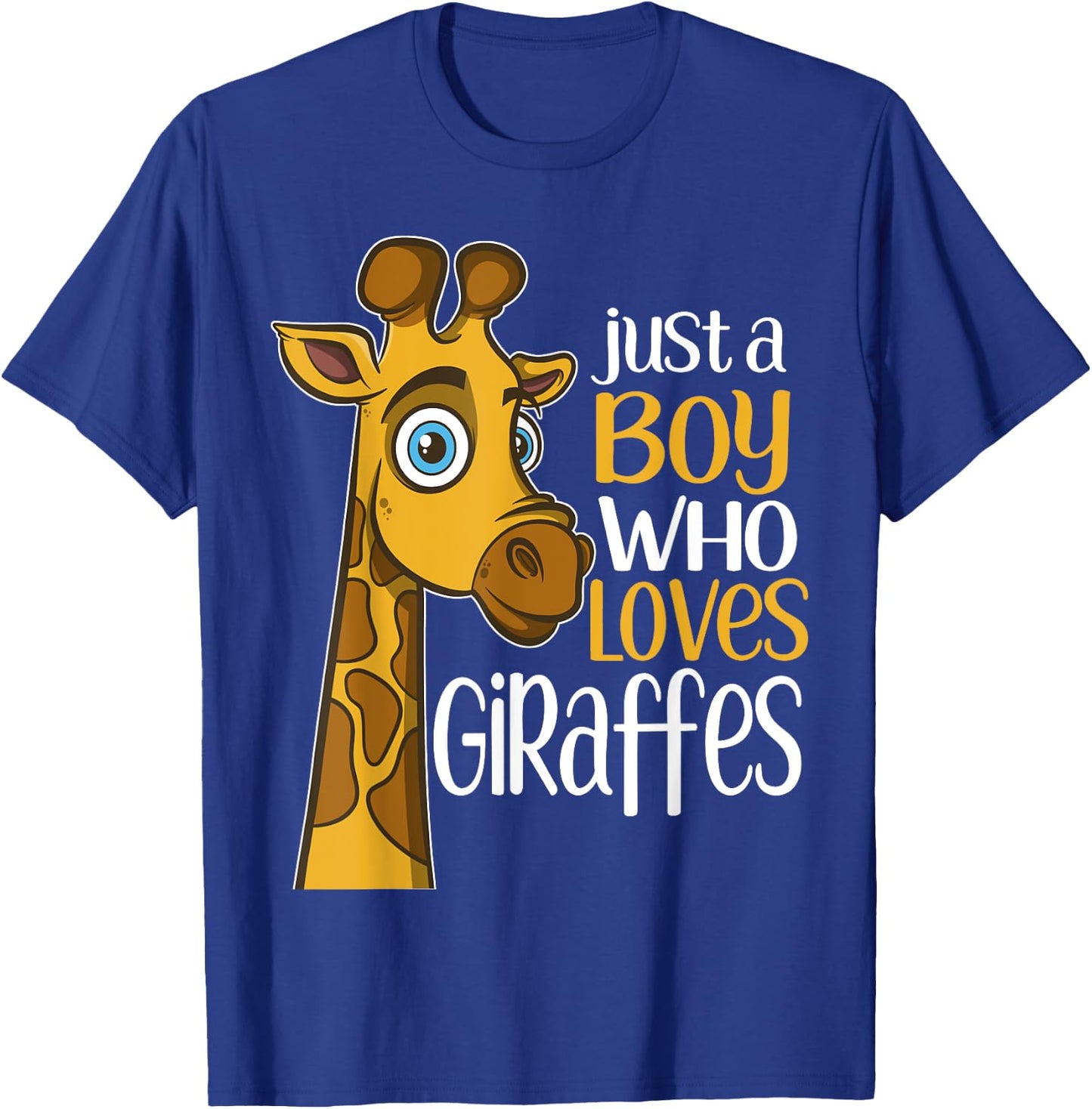 Just a Boy Who Loves Giraffes Funny Giraffe Gift T Shirt T-Shirt - T-Shirt | Royal