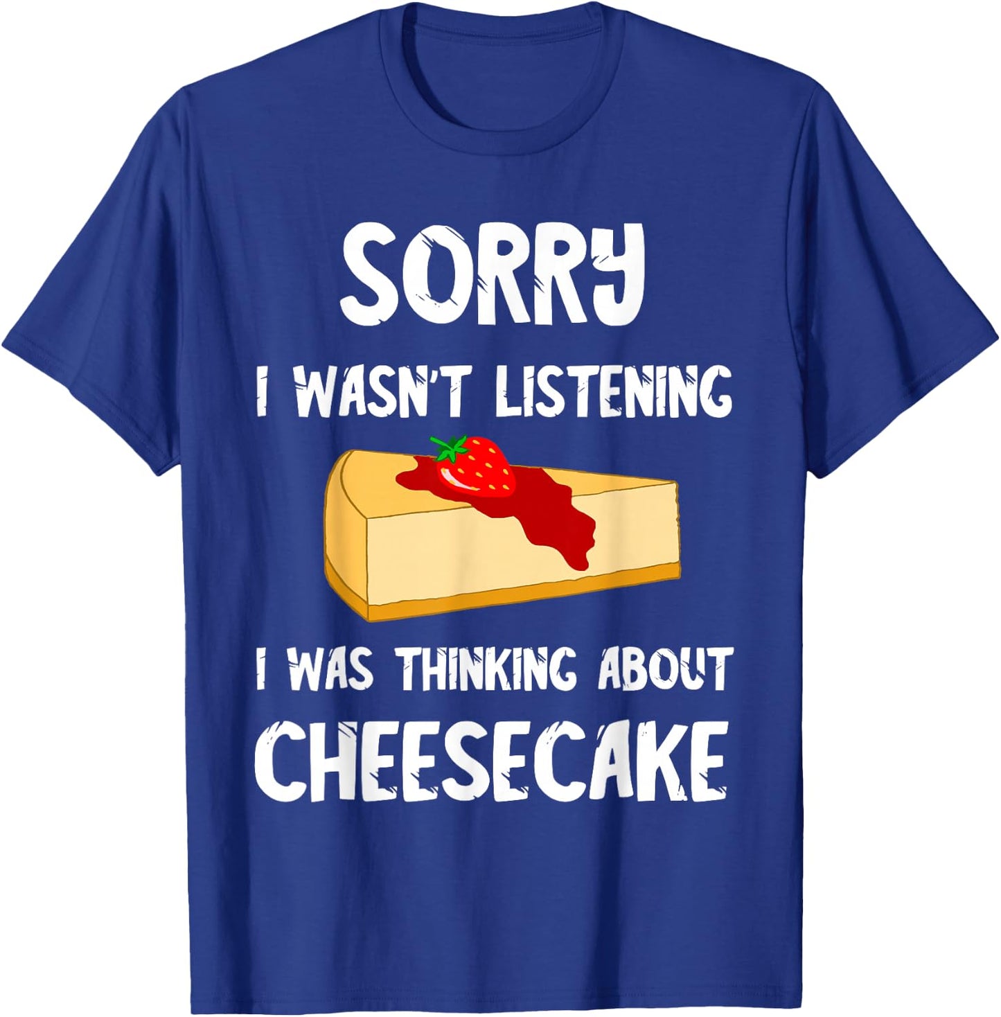 Sweet Cheesecake Dessert Cheese Cake Pastry Shop Dessert T-Shirt - T-Shirt | Royal