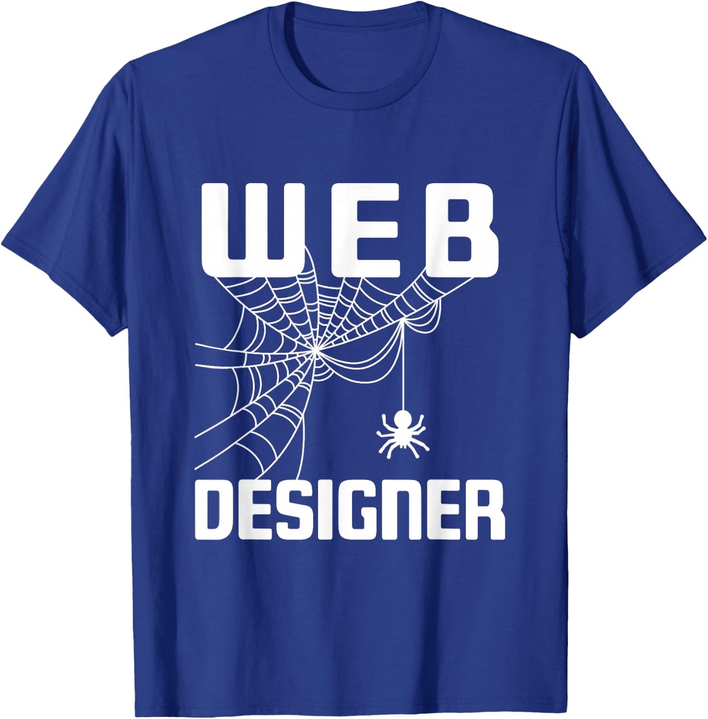 Web Designer Website Developer Programmer Software T-Shirt - T-Shirt | Royal