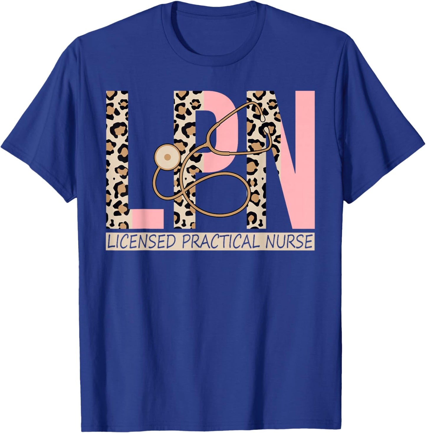 LPN Leopard Nurse LPN Nursing Licensed Practical Nurse T-Shirt - T-Shirt | Royal