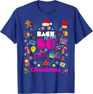 Funny Back to 80's Christmas Nostalgia Quotes Graphic Design T-Shirt - T-Shirt | Royal