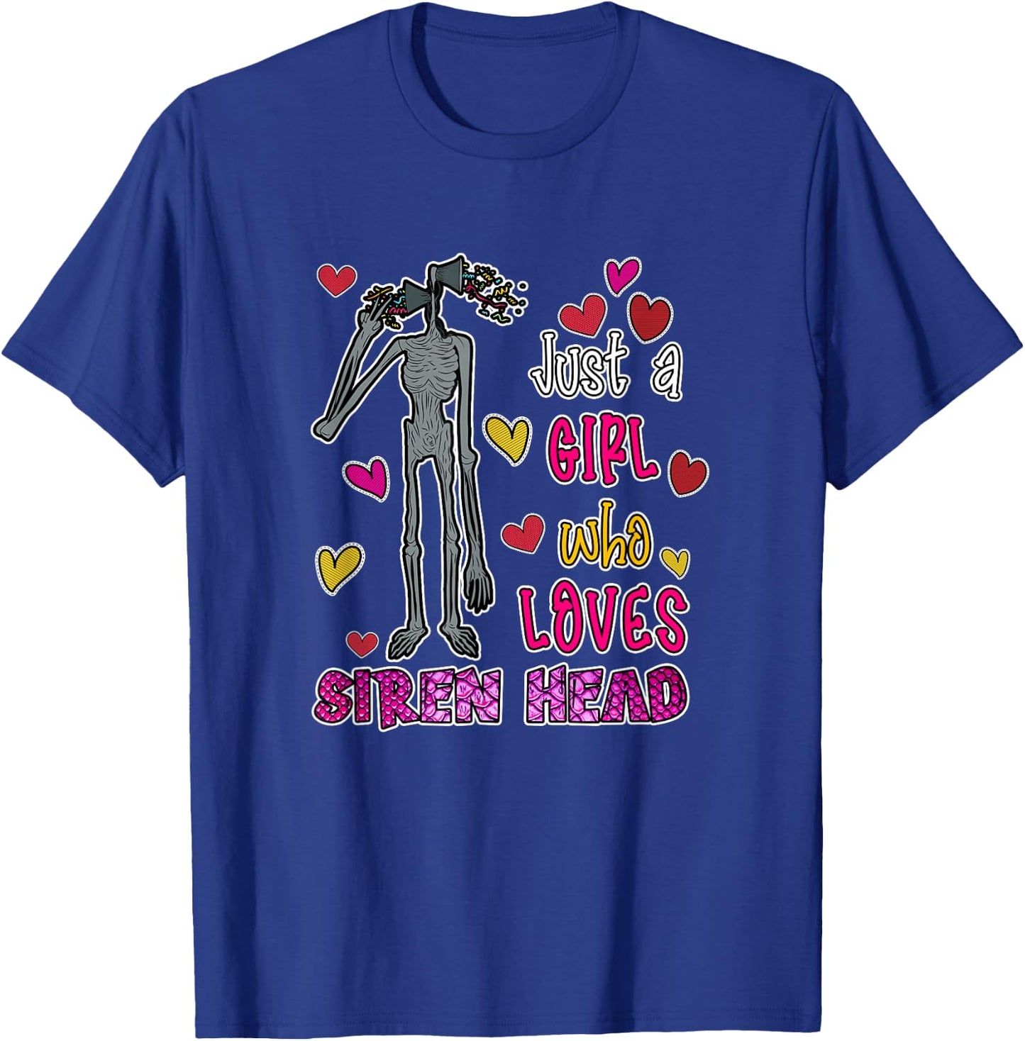 Cryptkins Just a Girl who Loves Siren Head T-Shirt - T-Shirt | Royal