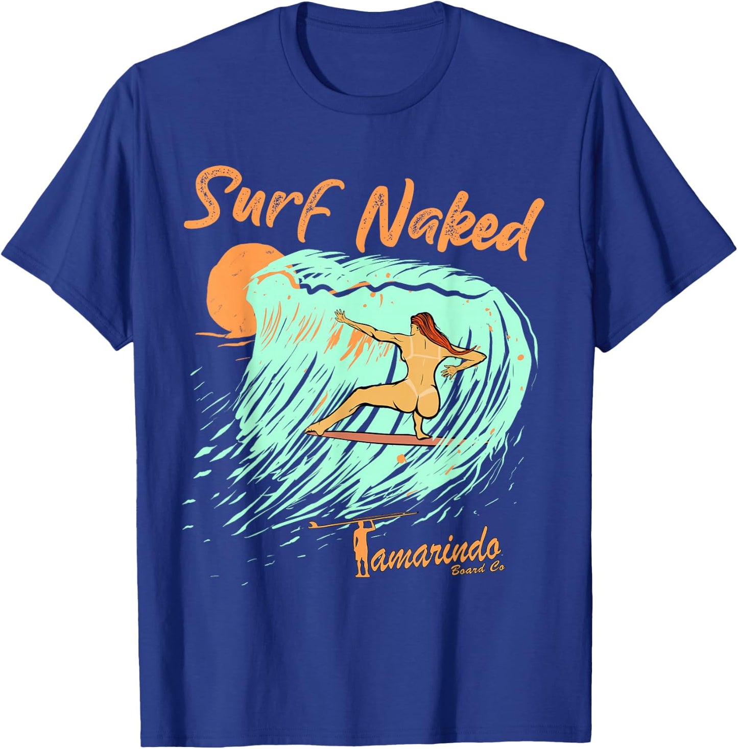 Naked Surf, Surfing funny surf Naked T-Shirt - T-Shirt | Royal