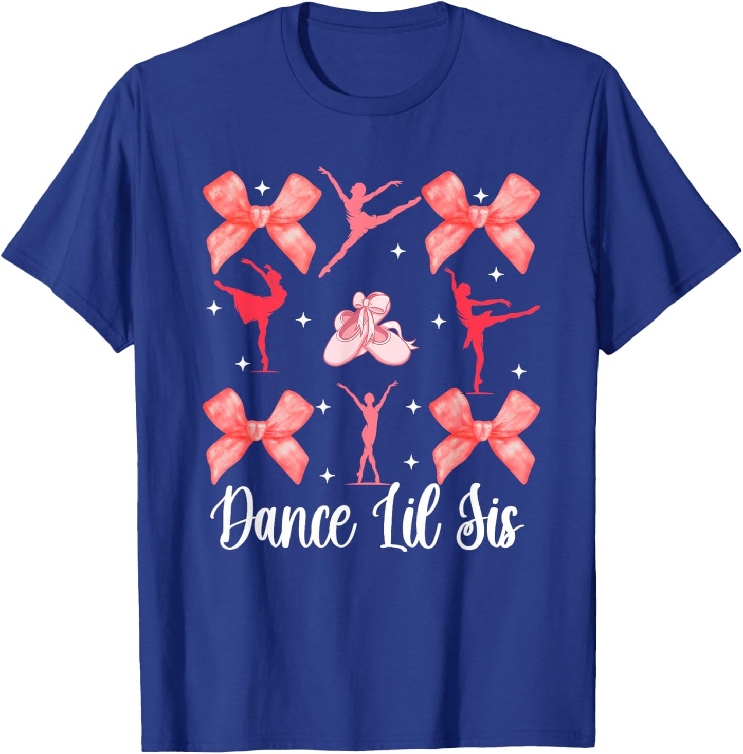 Dance Lil Sis Dance Little Sister Of A Dancer Little Sister T-Shirt - T-Shirt | Royal