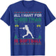 All I Want For Christmas Is Softball Ugly Sweater Funny T-Shirt - T-Shirt | Royal