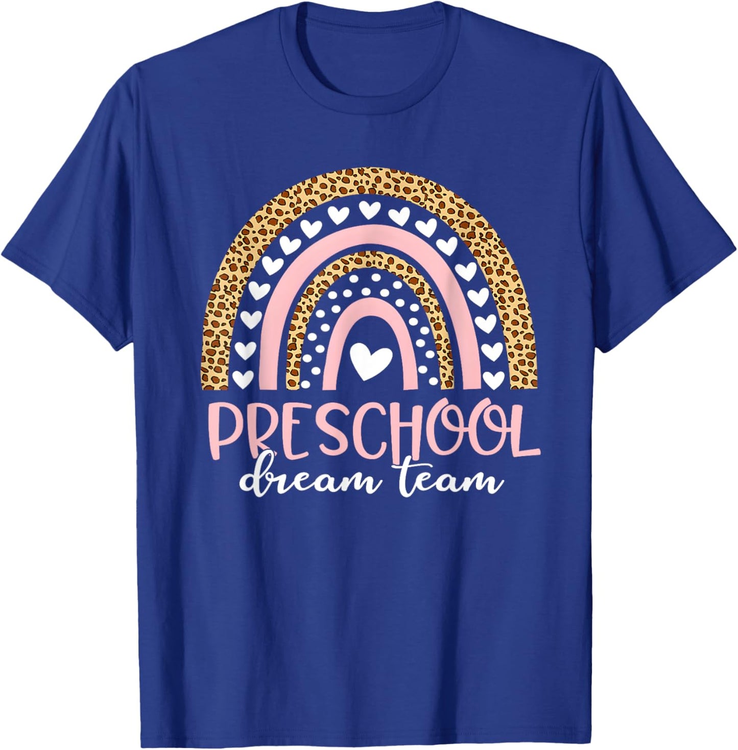 Preschool Dream Team Rainbow Teacher Squad Back To School T-Shirt - T-Shirt | Royal