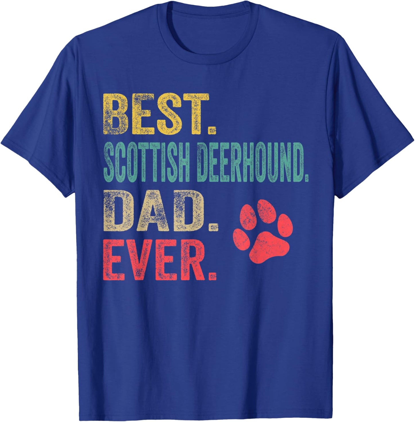 Best Scottish Deerhound Dad ever Vintage Father Dog Lover T-Shirt - T-Shirt | Royal