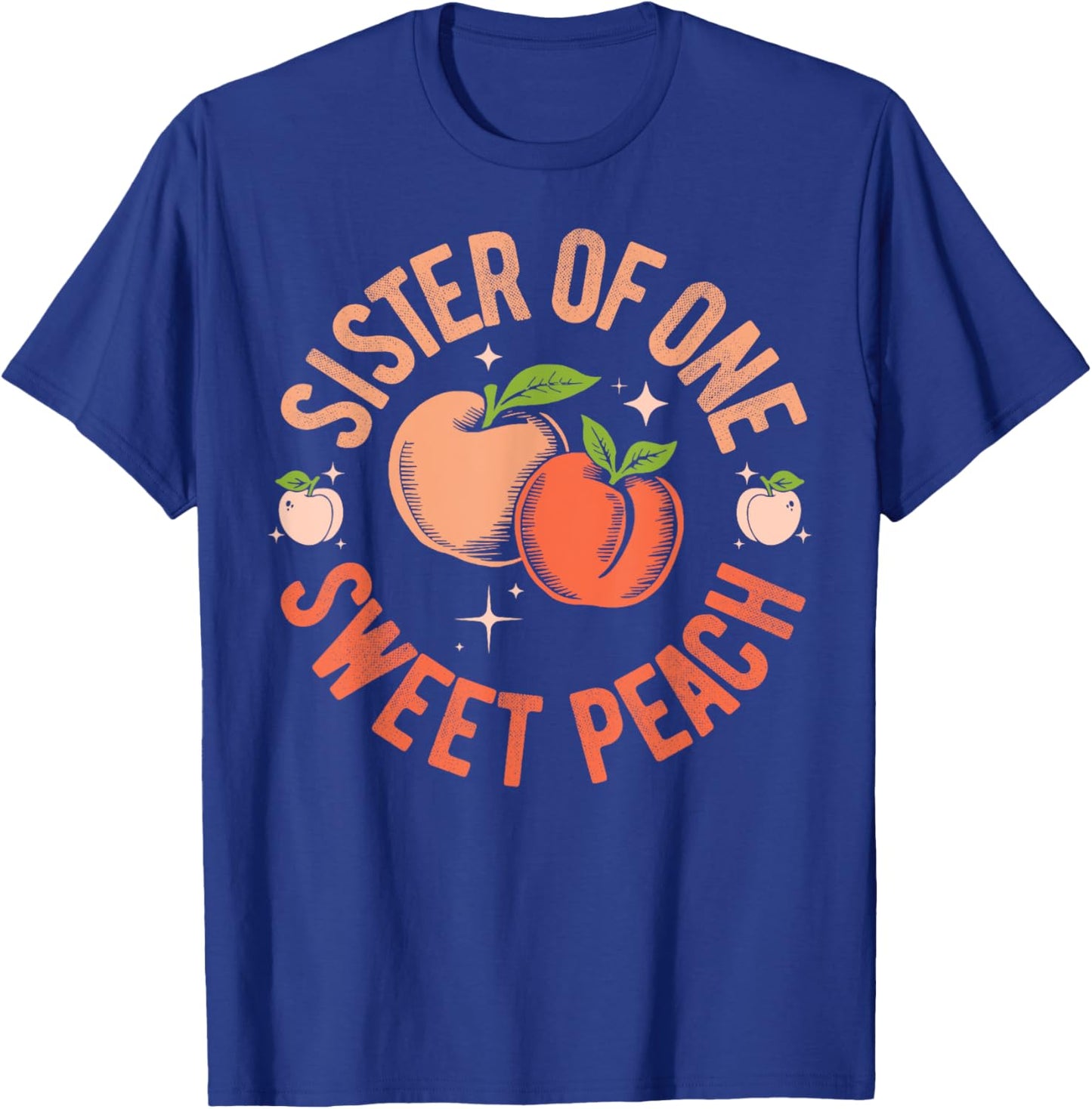 Sister First Birthday One Sweet Peach Bday Family Matching T-Shirt - T-Shirt | Royal