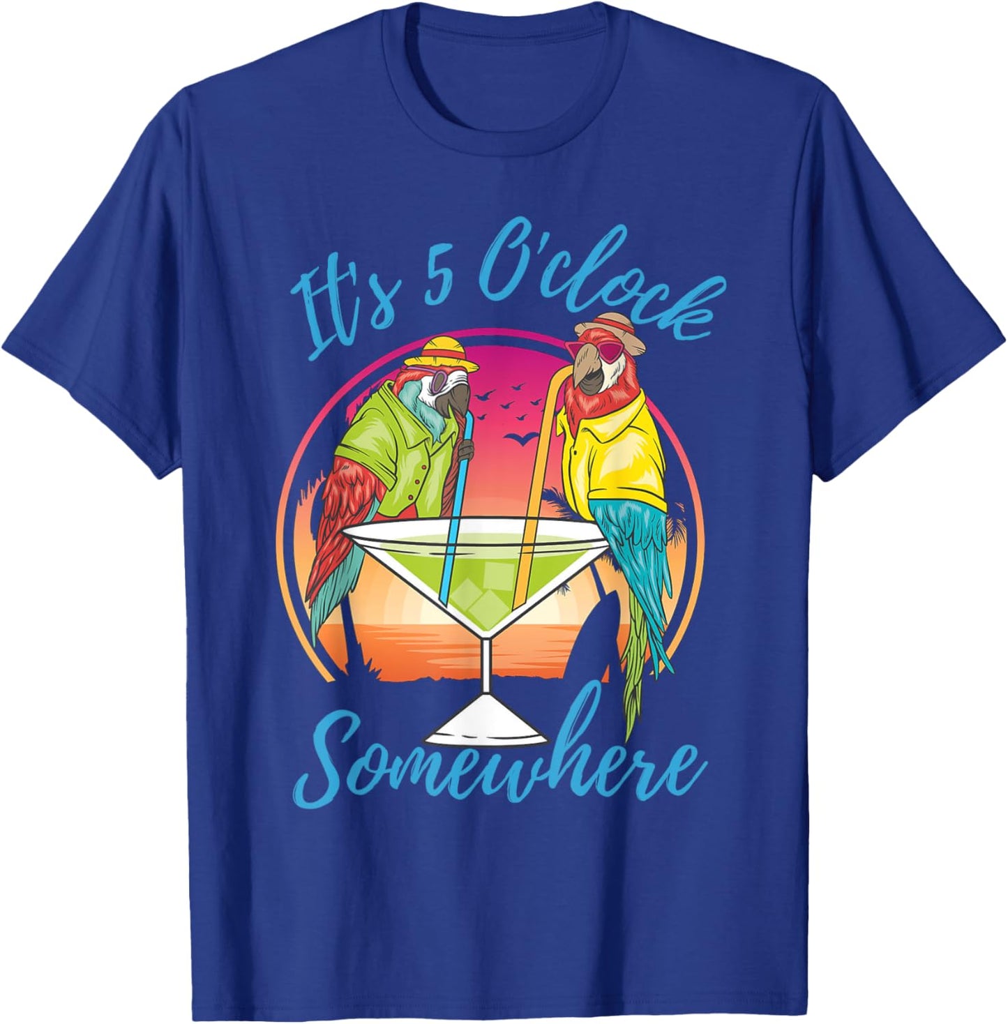 It Is 5 O'clock Somewhere Drinking Parrot T-Shirt - T-Shirt | Royal