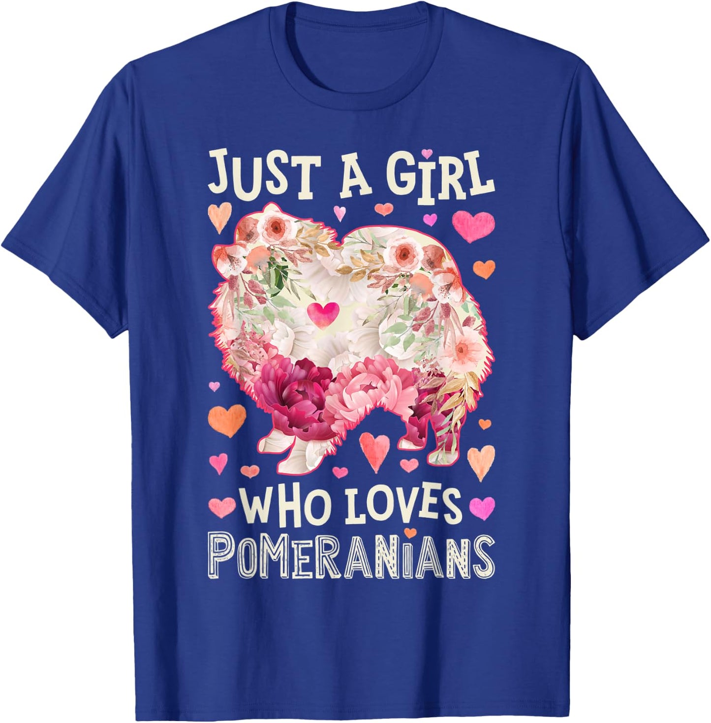 Pomeranian Just A Girl Who Loves Dog Flower Women Floral T-Shirt - T-Shirt | Royal