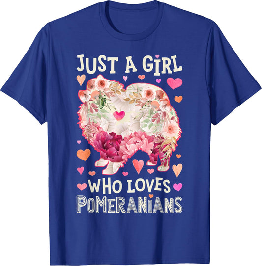 Pomeranian Just A Girl Who Loves Dog Flower Women Floral T-Shirt - T-Shirt | Royal