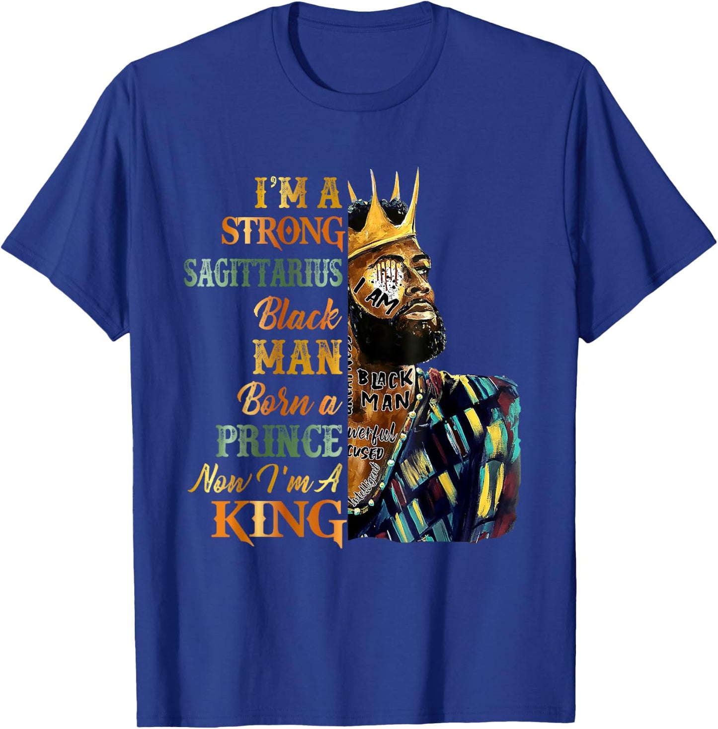 I'm A Strong Sagittarius King Happy Black King Birthday T-Shirt - T-Shirt | Royal