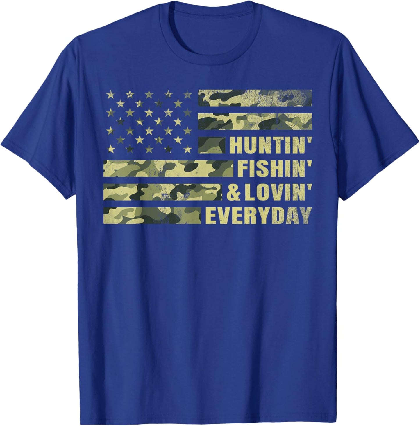 Hunting Fishing Loving Every Day Camo American Flag Patriot T-Shirt - T-Shirt | Royal