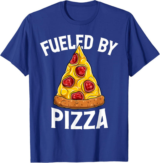 Funny Pizza Lover Fueled By Pizza Foodie Italian Food Pizza T-Shirt - T-Shirt | Royal