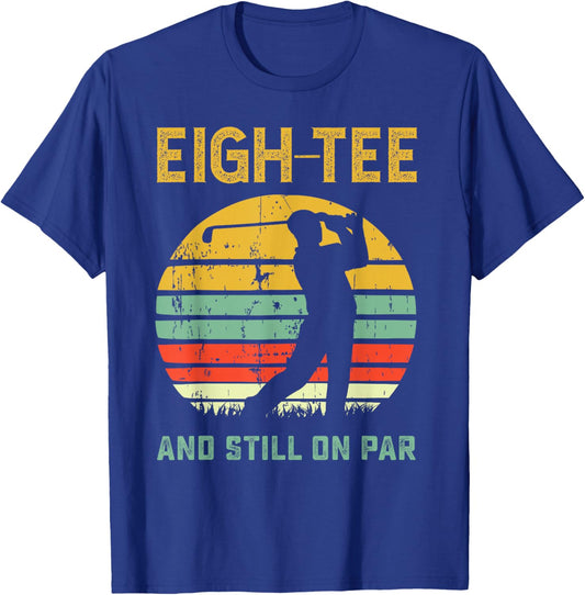 Funny 80th Birthday Golf Pun Golfing 80 Year Old Golfer T-Shirt - T-Shirt | Royal