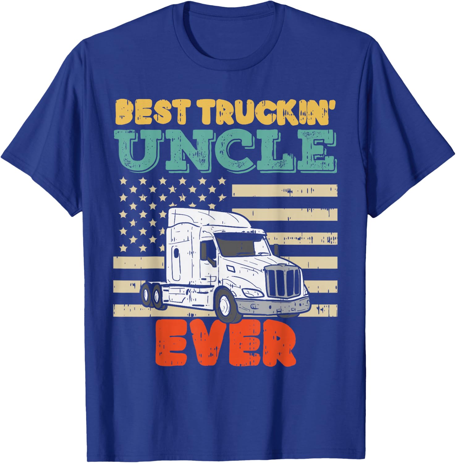 American Flag Best Truckin Uncle Truck Driver Trucker Gift T-Shirt - T-Shirt | Royal