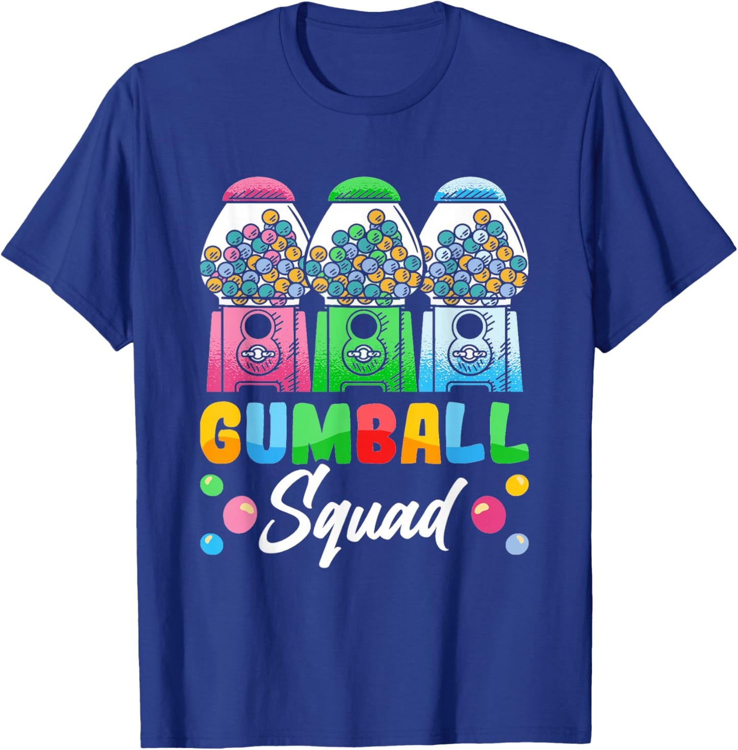 "Gumball Squad" Funny Gumball Machine T-Shirt - T-Shirt | Royal