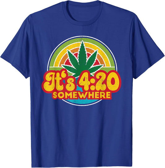 4:20 Somewhere 420 Weed Cannabis Marijuana Stoner Gift T-Shirt - T-Shirt | Royal