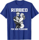 Sexy Skeleton Ribbed Pleasure Risky Halloween T-Shirt - T-Shirt | Royal