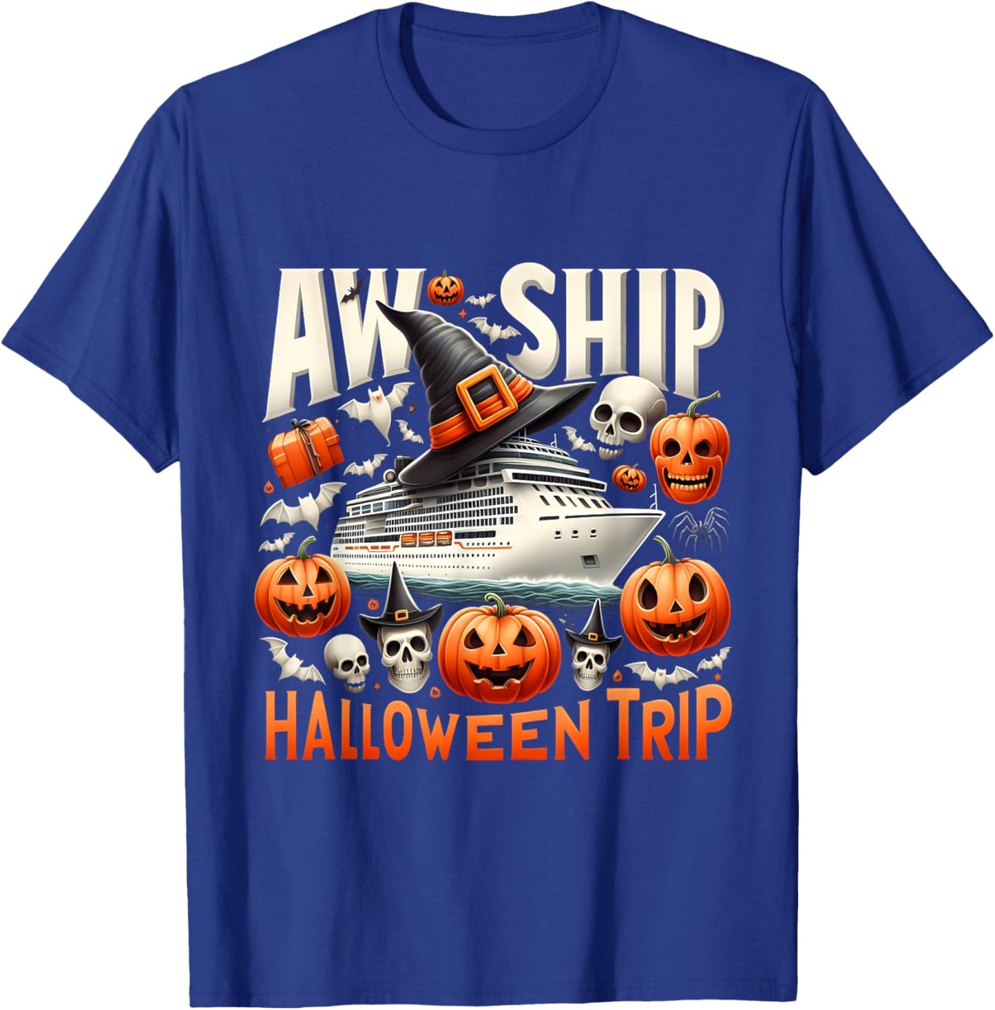 Aw Ship Halloween Trip Happy Halloween Spooky Pumpkin Cruise T-Shirt - T-Shirt | Royal
