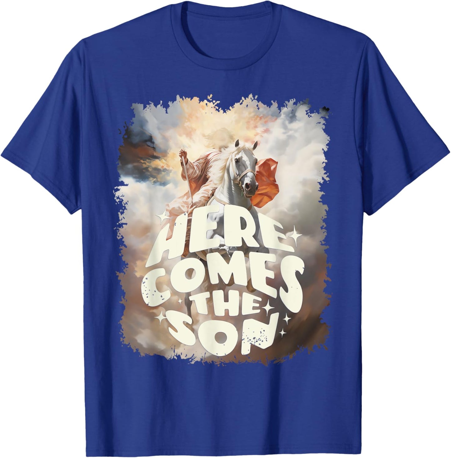 Here Comes the Son : Jesus Coming on the Clouds on a Horse T-Shirt - T-Shirt | Royal