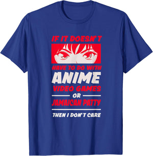 If It's Not Anime or Jamaican Patty Funny Manga Humor T-Shirt - T-Shirt | Royal