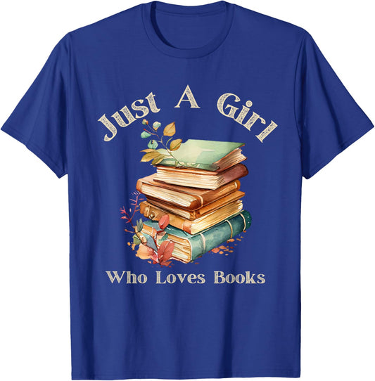 Retro Vintage Funny Quote Book Just a Girl Who Loves Books T-Shirt - T-Shirt | Royal